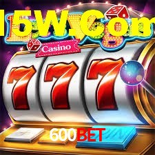 Welcome Bonus 600bet